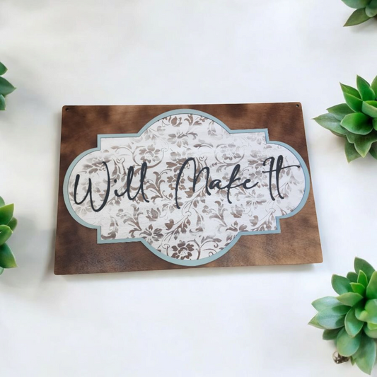 Sign Business Will Make It