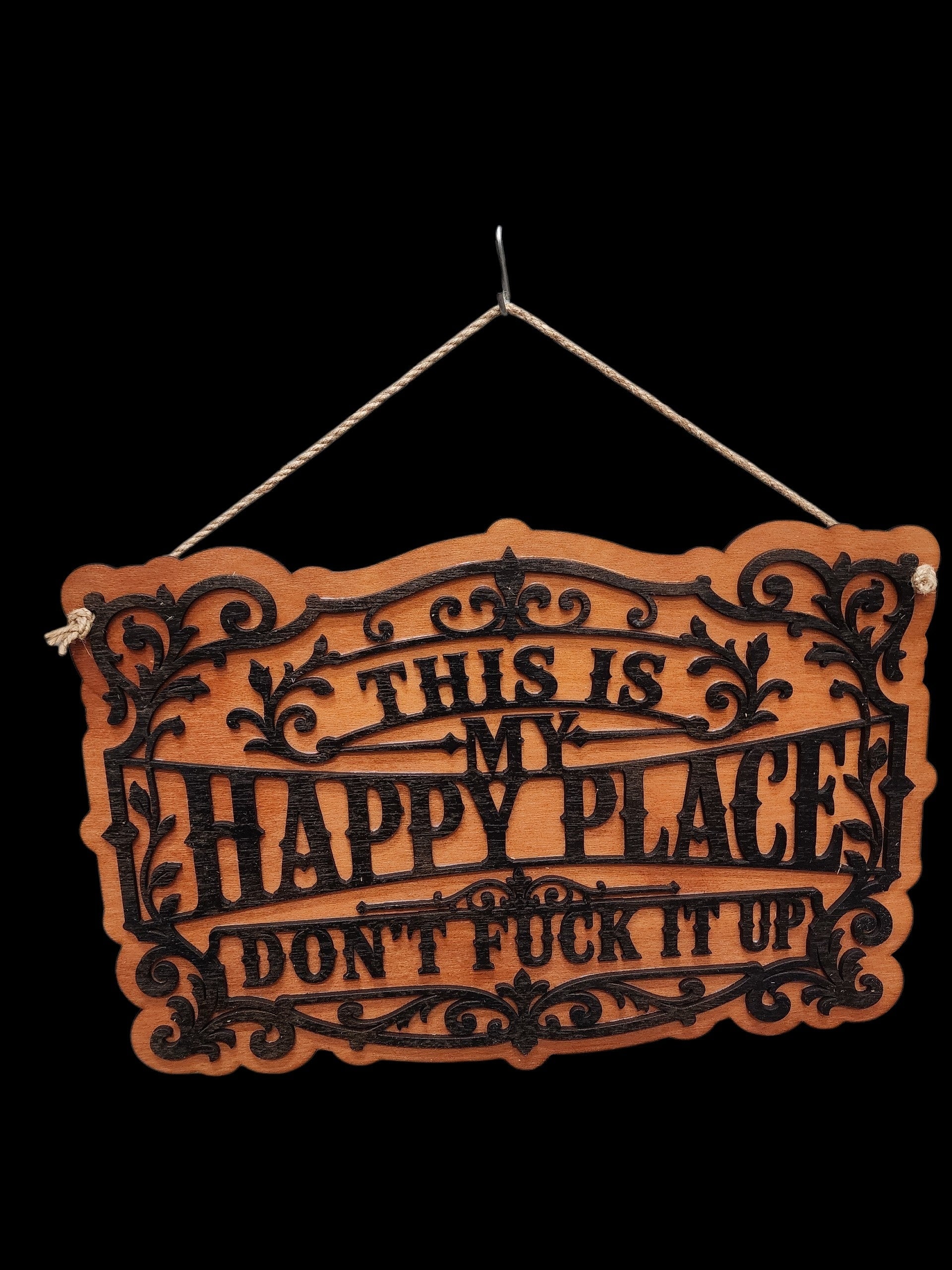 This is my happy place sign Will Make It