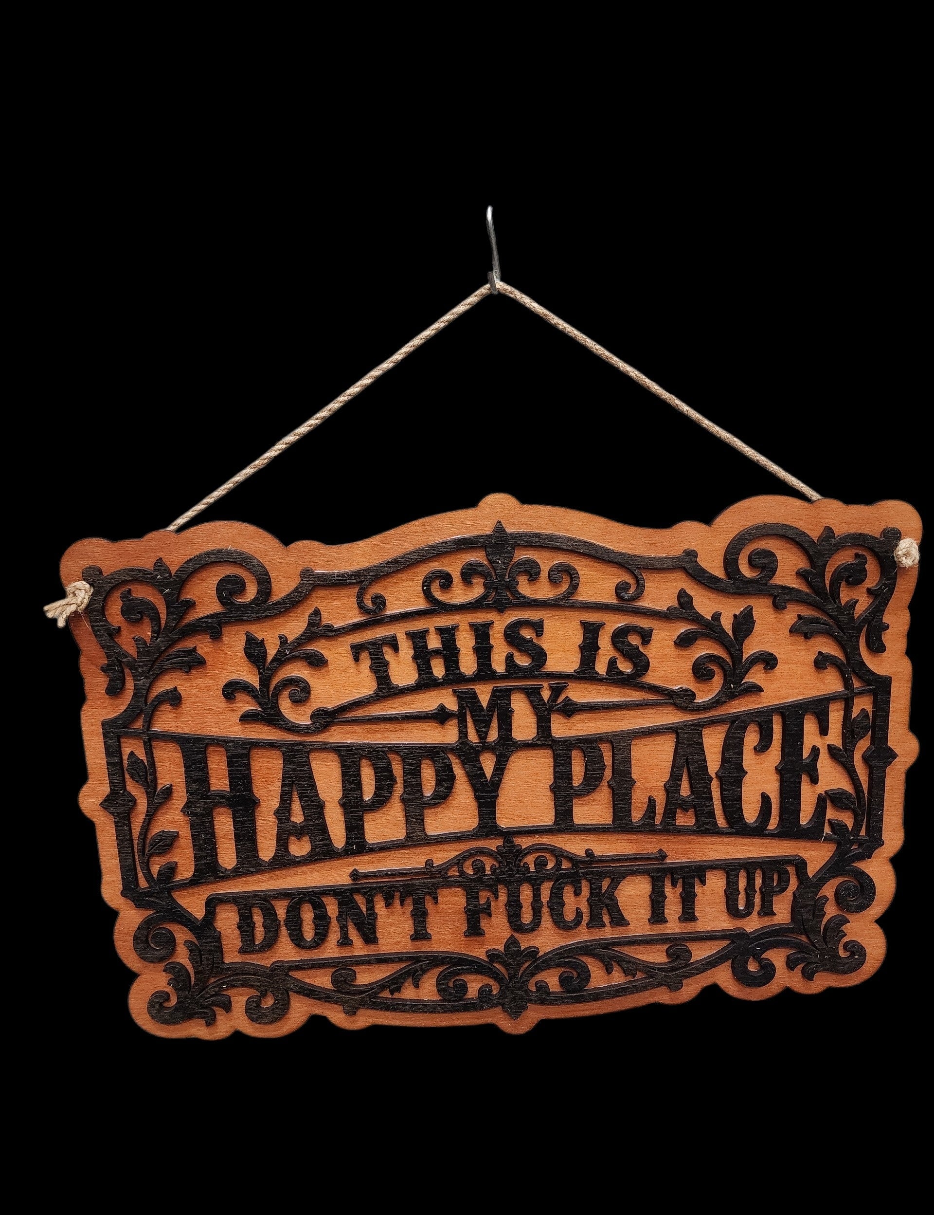 This is my happy place sign Will Make It